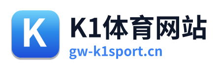 K1体育网站